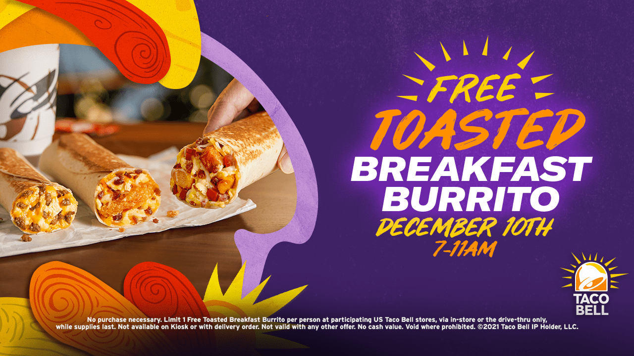 Wake Up To A Toasted Breakfast Burrito | Taco Bell®