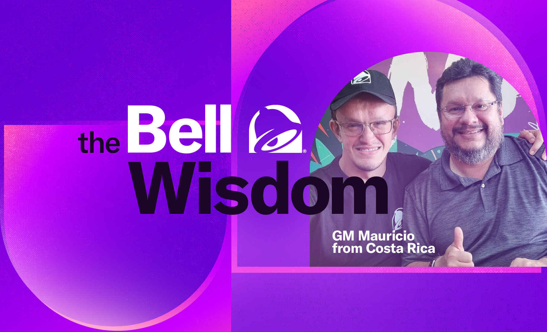 The Bell Wisdom: Mauricio (General Manger/Gerente General)